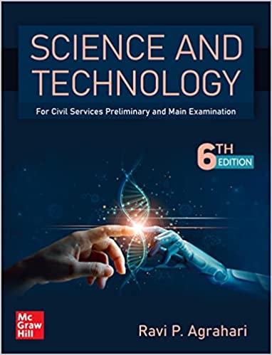 Science and Technology for Civil Services Preliminary and Main Examinations